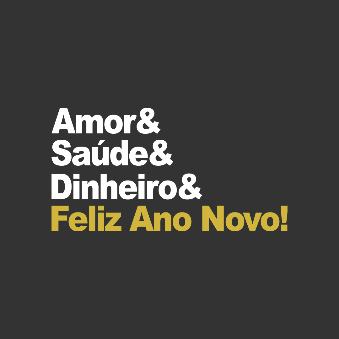 AMOR SAÚDE DINHEIRO FELIZ ANO NOVO