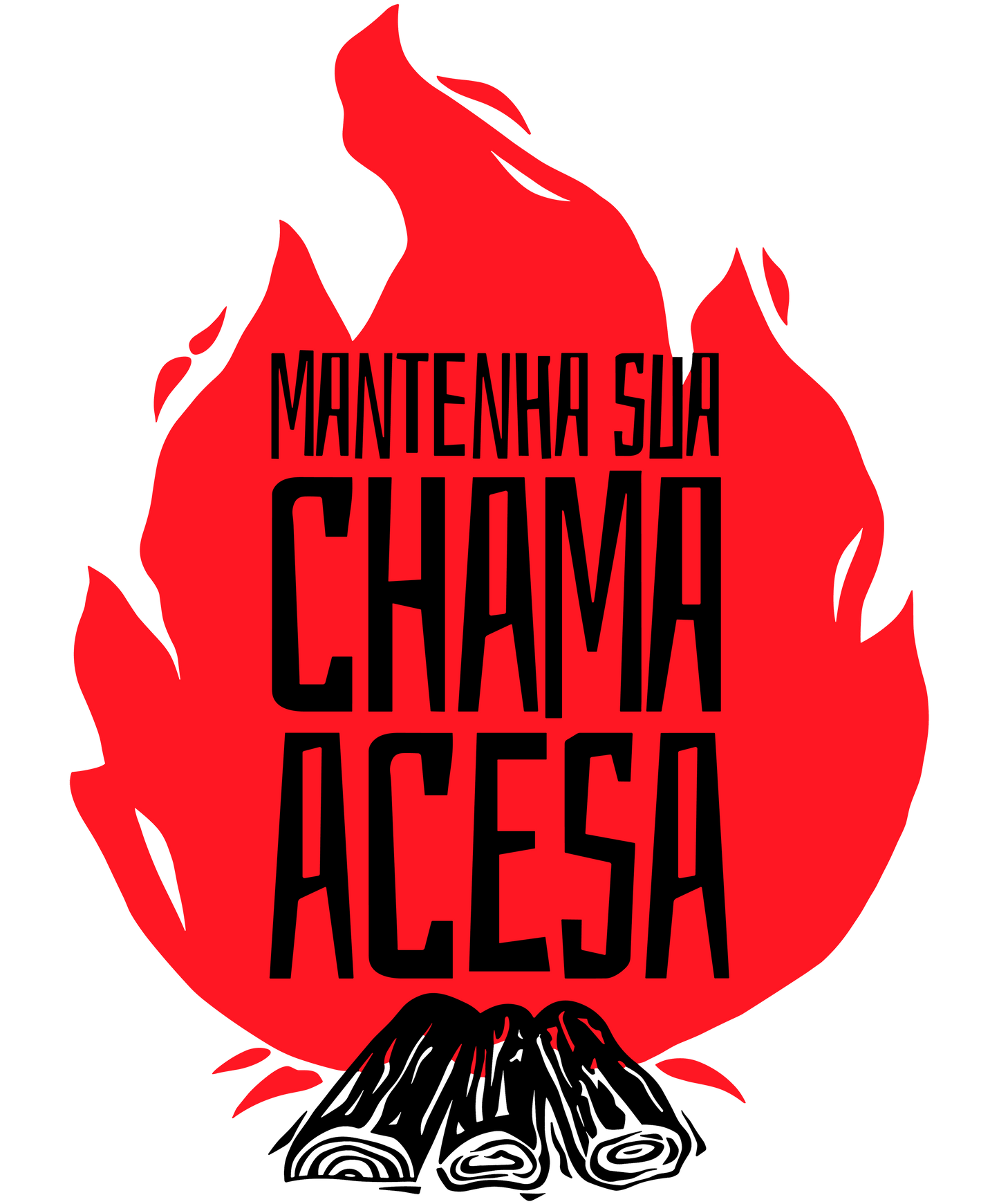 Mantenha sua Chama Acesa