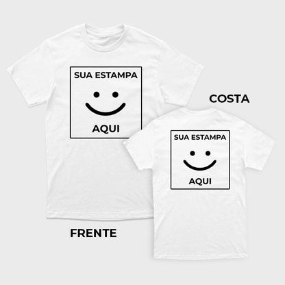 Camiseta 100% algodão T-Shirt 30.1 + ESTAMPADA FRENTE E COSTA Penteado