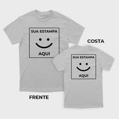 Camiseta 100% algodão T-Shirt 30.1 + ESTAMPADA FRENTE E COSTA Penteado