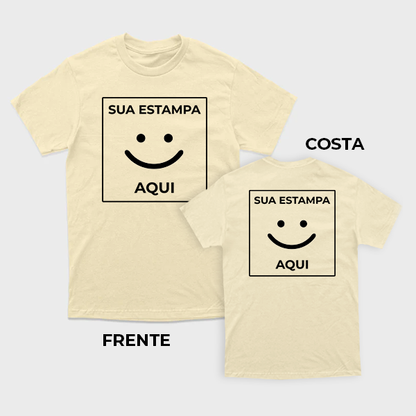 Camiseta 100% algodão T-Shirt 30.1 + ESTAMPADA FRENTE E COSTA Penteado