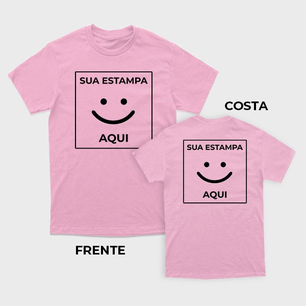 Camiseta 100% algodão T-Shirt 30.1 + ESTAMPADA FRENTE E COSTA Penteado