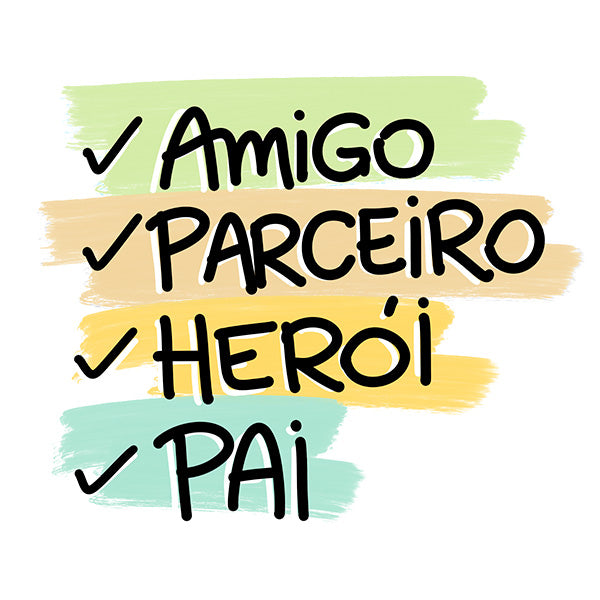 Estampa Aplicável Amigo Parceiro Herói Pai