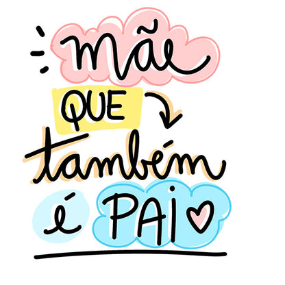 Mãe que Também é Pai
